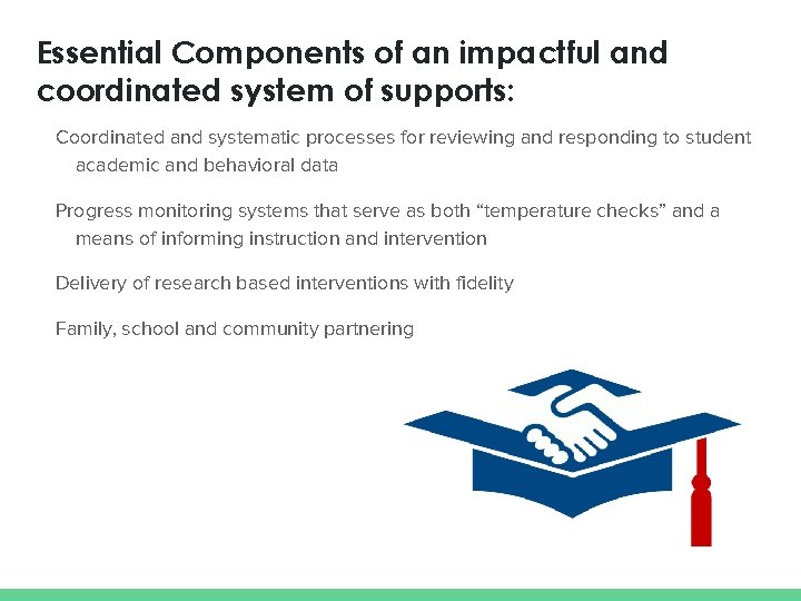 Essential Components of an impactful and coordinated system of supports: Coordinated and systematic processes