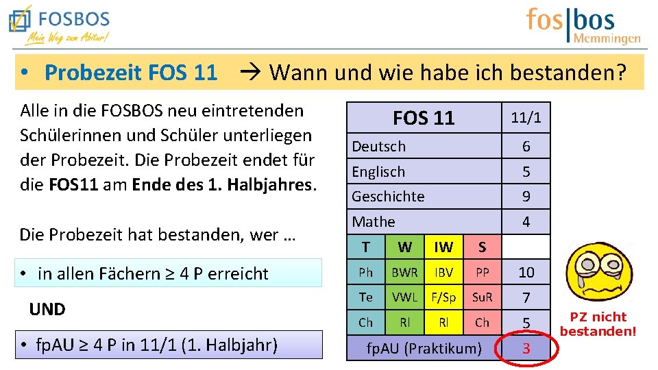  • Probezeit FOS 11 Wann und wie habe ich bestanden? Alle in die