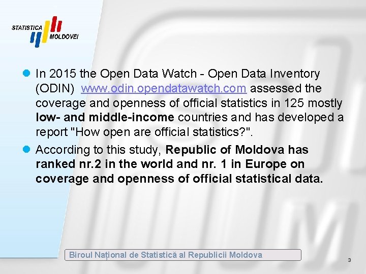 l In 2015 the Open Data Watch - Open Data Inventory (ODIN) www. odin.