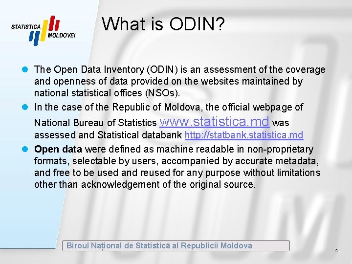 What is ODIN? l The Open Data Inventory (ODIN) is an assessment of the