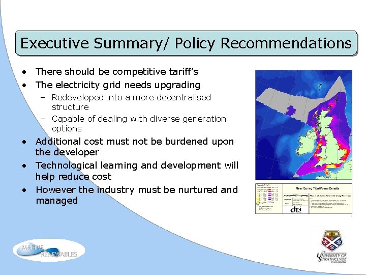 Executive Summary/ Policy Recommendations • There should be competitive tariff’s • The electricity grid