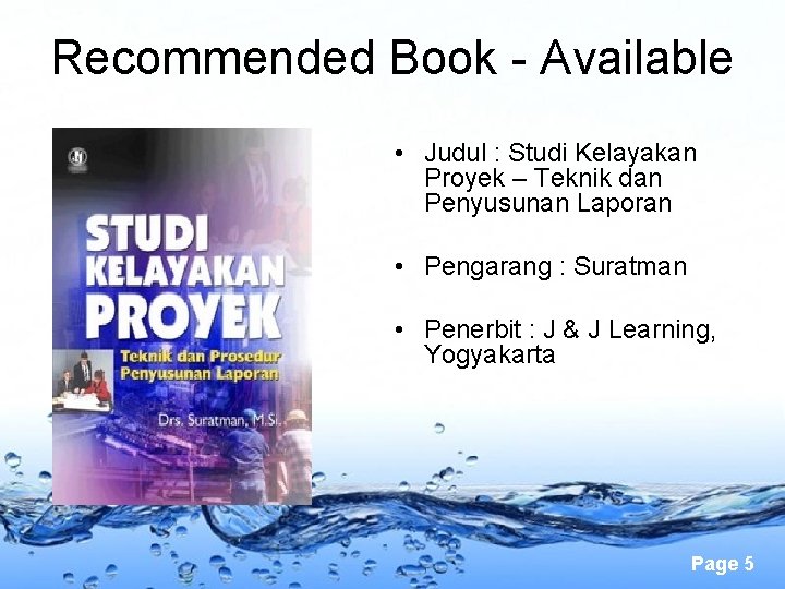 Recommended Book - Available • Judul : Studi Kelayakan Proyek – Teknik dan Penyusunan