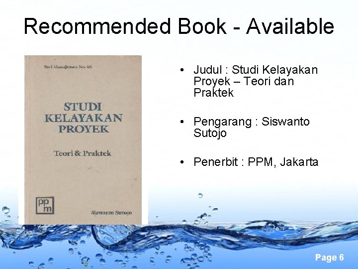 Recommended Book - Available • Judul : Studi Kelayakan Proyek – Teori dan Praktek