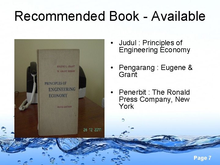 Recommended Book - Available • Judul : Principles of Engineering Economy • Pengarang :