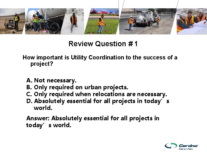 Review Question # 1 How important is Utility Coordination to the success of a Review Question # 1 How important is Utility Coordination to the success of a