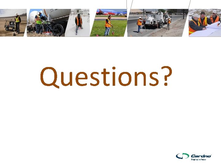 Questions? Questions?
