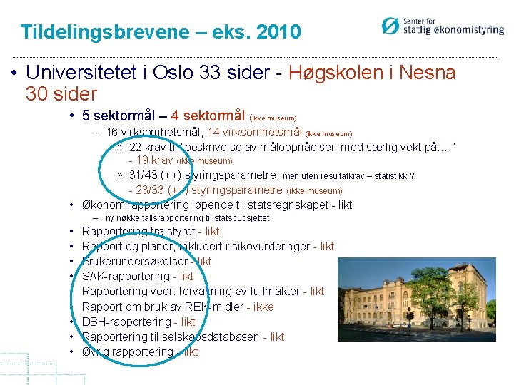 Tildelingsbrevene – eks. 2010 • Universitetet i Oslo 33 sider - Høgskolen i Nesna