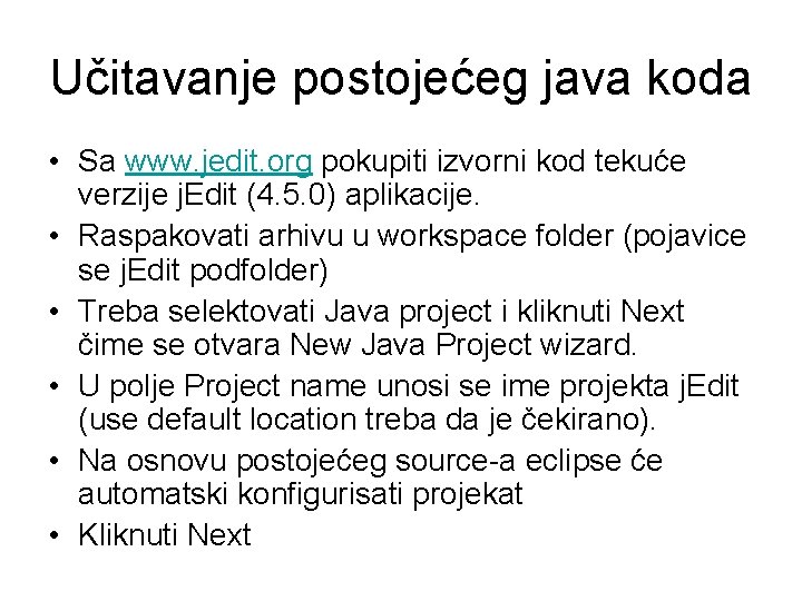 Kratak uvod u Eclipse Indigo okruenje Za potrebe