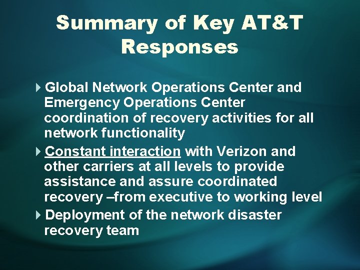 Summary of Key AT&T Responses 4 Global Network Operations Center and Emergency Operations Center