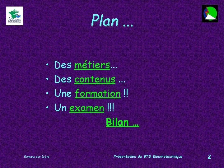 Plan. . . • • Romans sur Isère Des métiers. . . Des contenus.