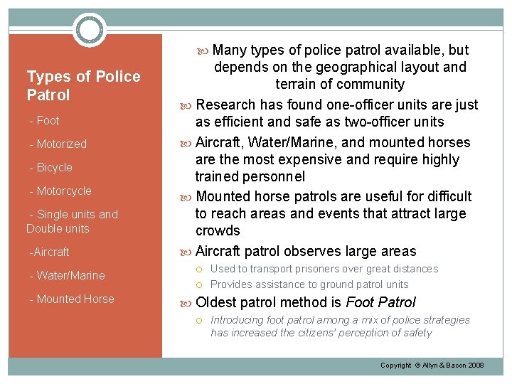  Many types of police patrol available, but Types of Police Patrol -- Foot