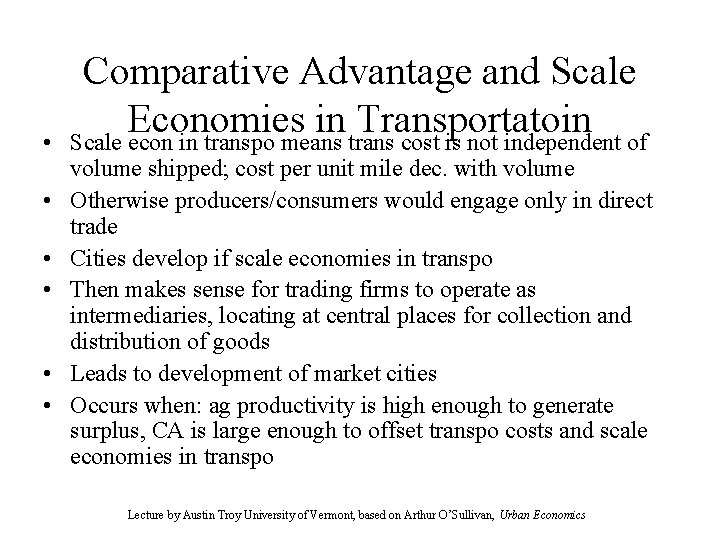  • • • Comparative Advantage and Scale Economies in Transportatoin Scale econ in