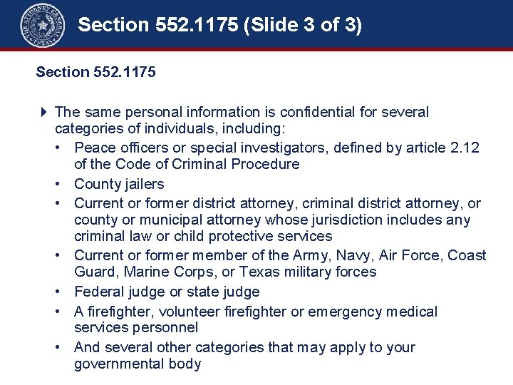 Section 552. 1175 (Slide 3 of 3) Section 552. 1175 The same personal information