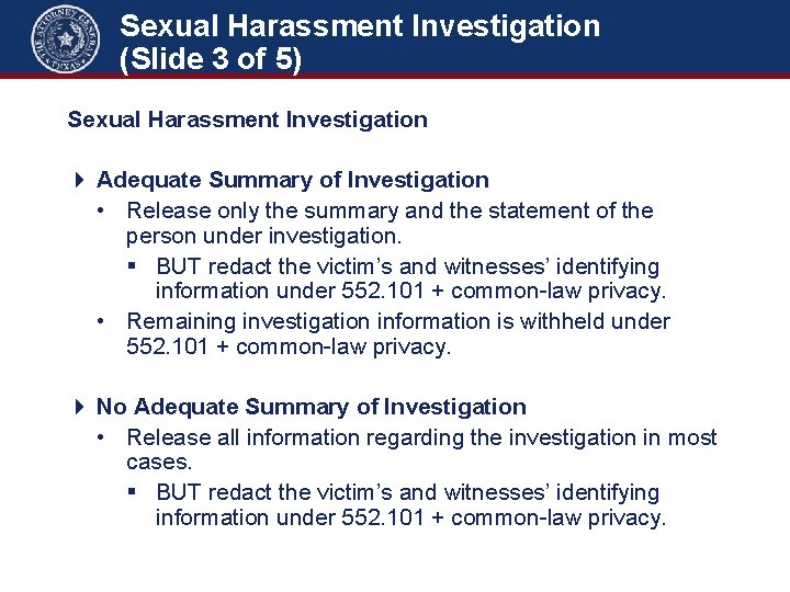 Sexual Harassment Investigation (Slide 3 of 5) 552. 101 + Common-Law Privacy: Sexual Harassment