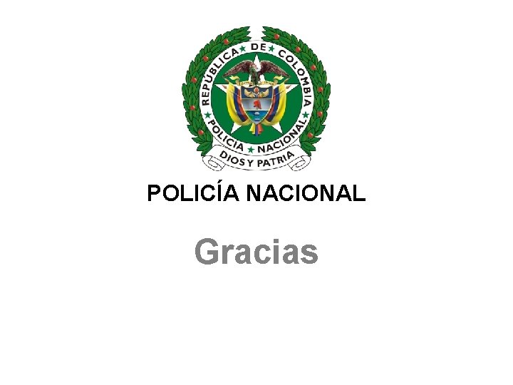 POLICÍA NACIONAL Gracias 
