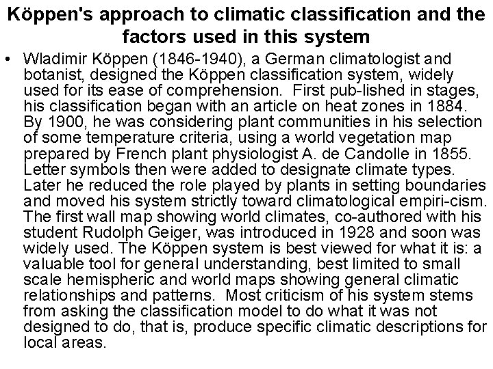 Köppen's approach to climatic classification and the factors used in this system • Wladimir