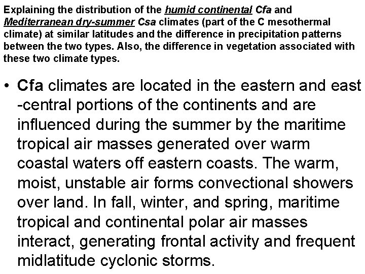 Explaining the distribution of the humid continental Cfa and Cfa Mediterranean dry-summer Csa climates