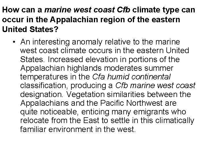 How can a marine west coast Cfb climate type can occur in the Appalachian