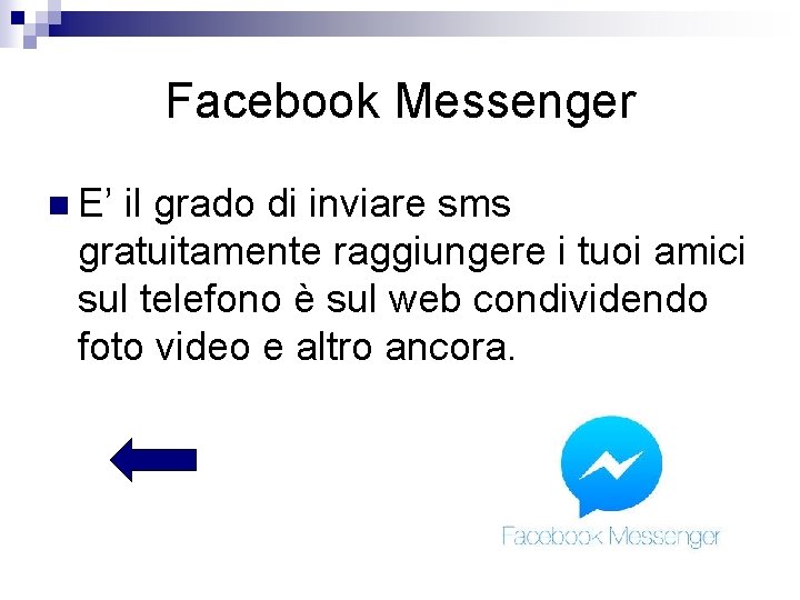 Facebook Messenger n E’ il grado di inviare sms gratuitamente raggiungere i tuoi amici