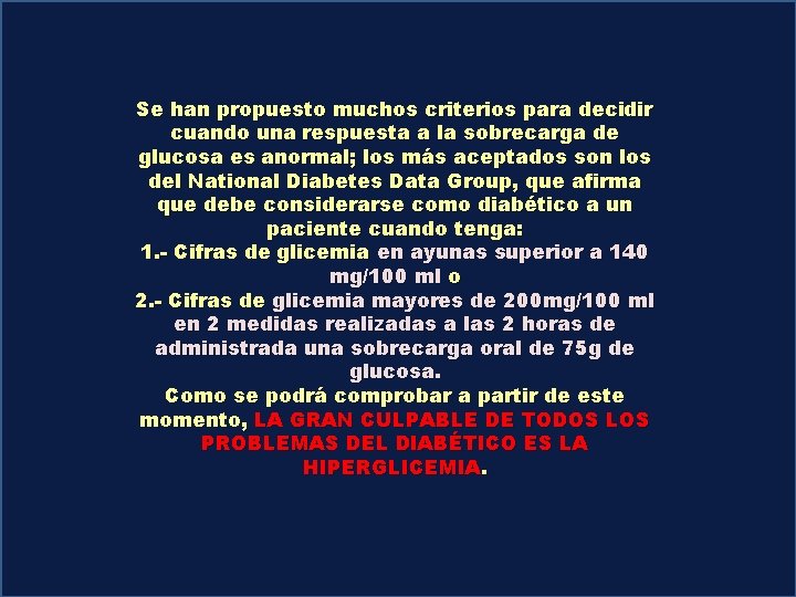 Se han propuesto muchos criterios para decidir cuando una respuesta a la sobrecarga de