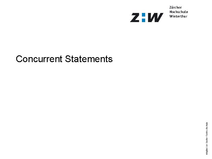 Concurrent Statements 