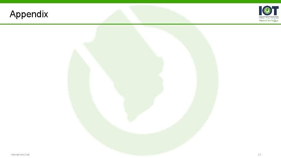 Appendix Internal Use Only 12 