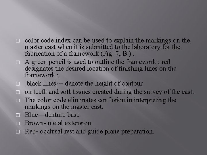 � � � � color code index can be used to explain the markings