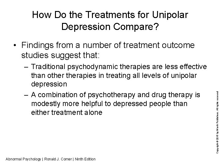 How Do the Treatments for Unipolar Depression Compare? – Traditional psychodynamic therapies are less