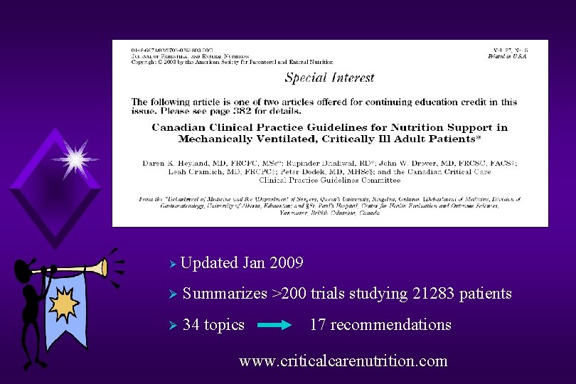 Ø Updated Jan 2009 Ø Summarizes >200 trials studying 21283 patients Ø 34 topics