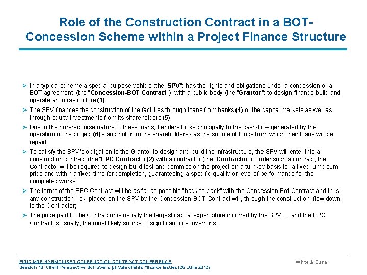 Role of the Construction Contract in a BOT- Concession Scheme within a Project Finance