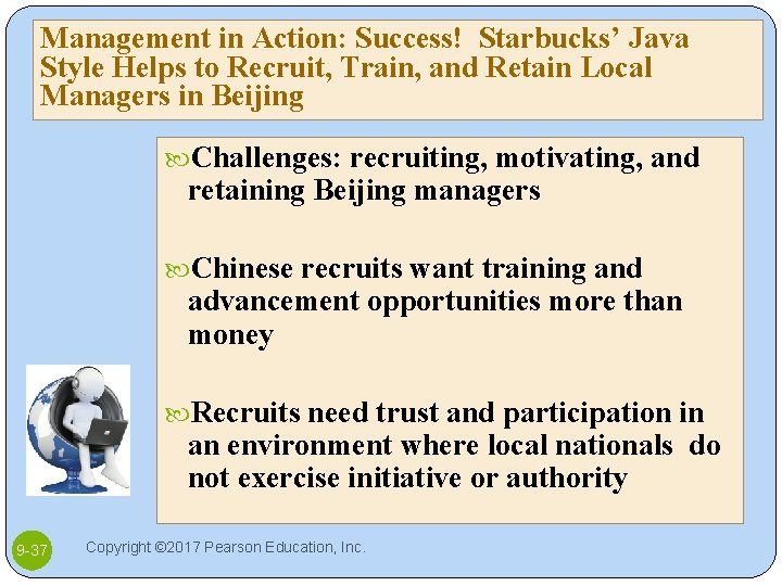 Management in Action: Success! Starbucks’ Java Style Helps to Recruit, Train, and Retain Local