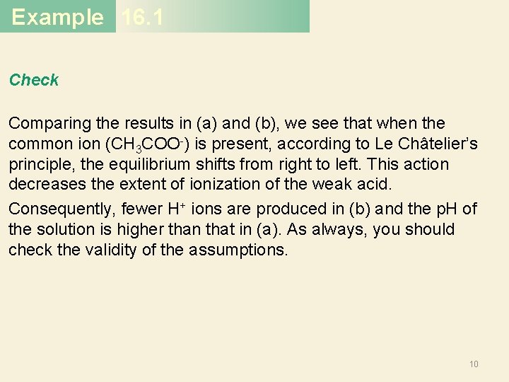 Example 16. 1 Check Comparing the results in (a) and (b), we see that