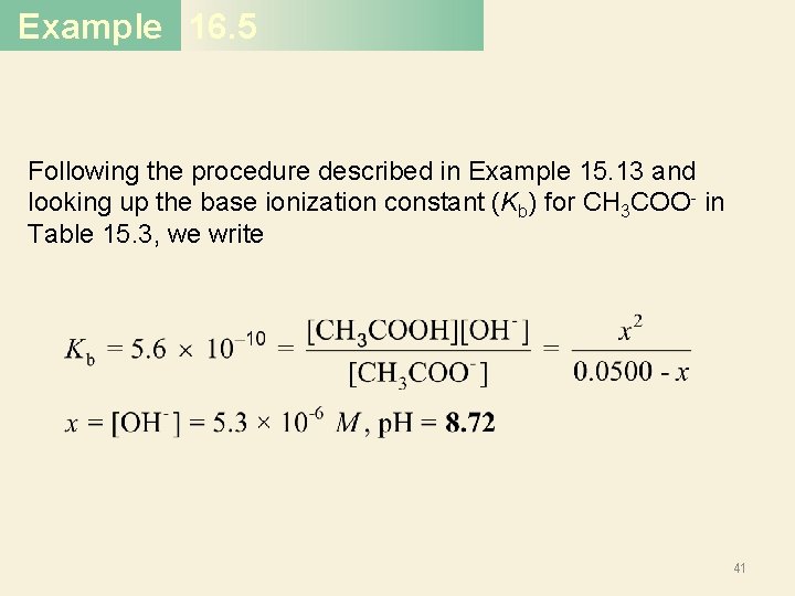Example 16. 5 Following the procedure described in Example 15. 13 and looking up