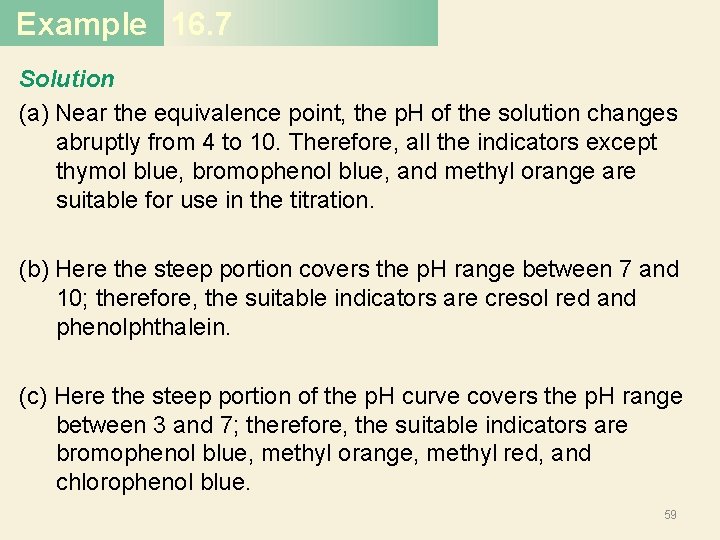 Example 16. 7 Solution (a) Near the equivalence point, the p. H of the Example 16. 7 Solution (a) Near the equivalence point, the p. H of the