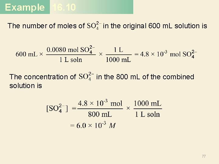 Example 16. 10 The number of moles of in the original 600 m. L