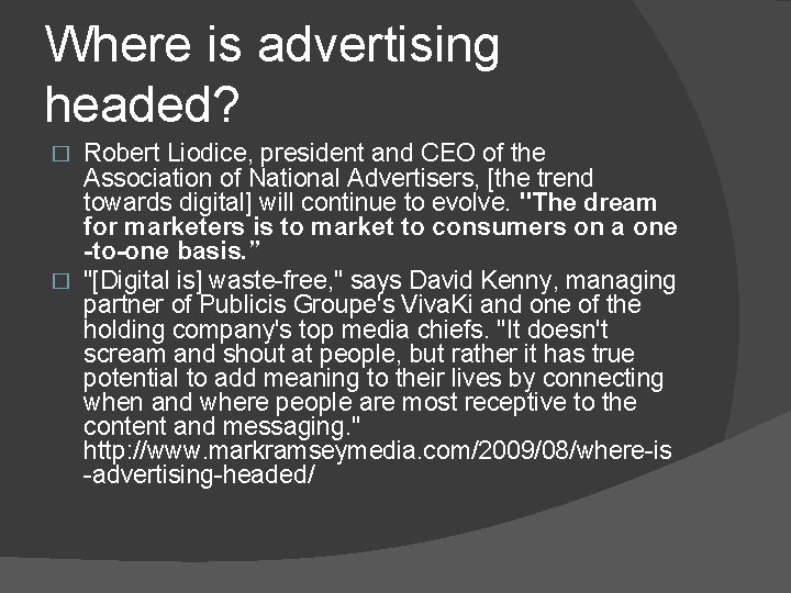 Where is advertising headed? Robert Liodice, president and CEO of the Association of National