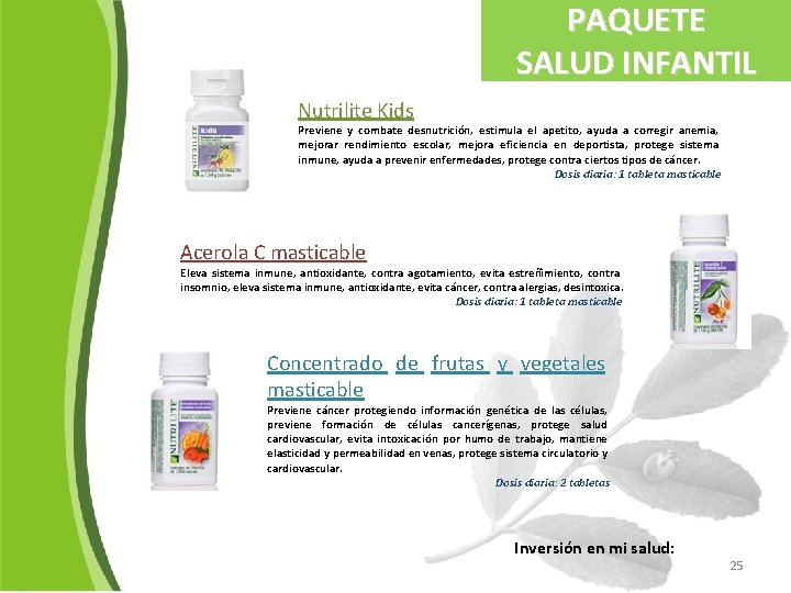 PAQUETE SALUD INFANTIL Nutrilite Kids Previene y combate desnutrición, estimula el apetito, ayuda a