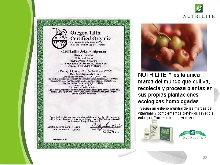 NUTRILITE™ es la única marca del mundo que cultiva, recolecta y procesa plantas en