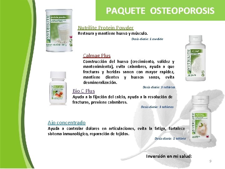 PAQUETE OSTEOPOROSIS Nutrilite Protein Powder Restaura y mantiene hueso y músculo. Dosis diaria: 1
