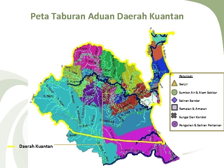 Peta Taburan Aduan Daerah Kuantan Petunjuk: Banjir Sumber Air & Alam Sekitar Saliran Bandar