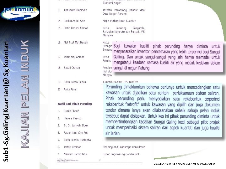 JABATAN PENGAIRAN DAN SALIRAN DAERAH KUANTAN KAJIAN PELAN INDUK Sub 1 -Sg. Galing(Kuantan)@ Sg