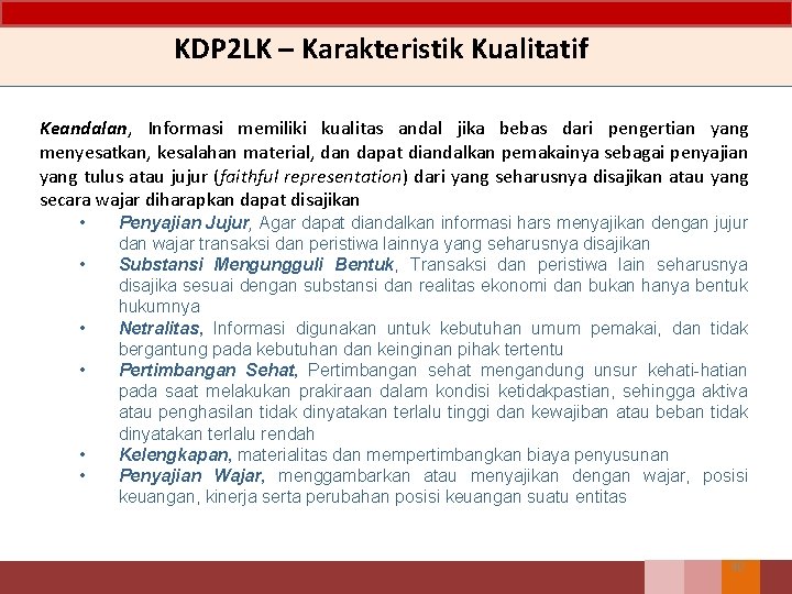 KDP 2 LK – Karakteristik Kualitatif Keandalan, Informasi memiliki kualitas andal jika bebas dari