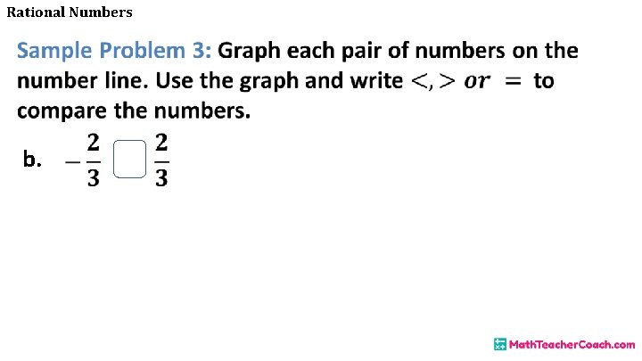 Rational Numbers • b. 