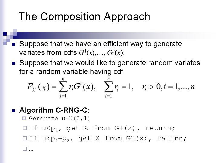 The Composition Approach n n n Suppose that we have an efficient way to