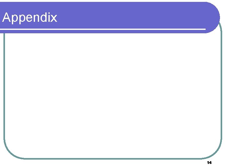 Appendix 14 Appendix 14