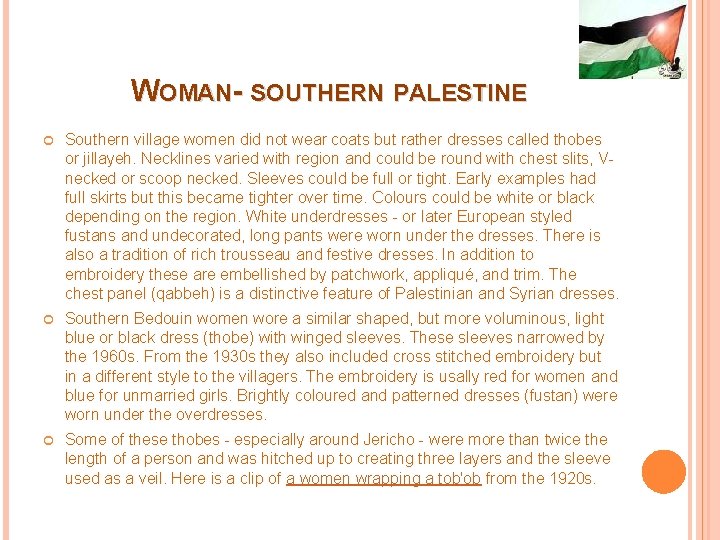 WOMAN- SOUTHERN PALESTINE Southern village women did not wear coats but rather dresses called WOMAN- SOUTHERN PALESTINE Southern village women did not wear coats but rather dresses called