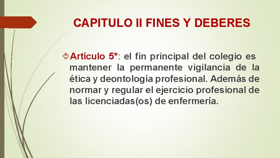 CAPITULO II FINES Y DEBERES Artículo 5°: el fin principal del colegio es mantener CAPITULO II FINES Y DEBERES Artículo 5°: el fin principal del colegio es mantener