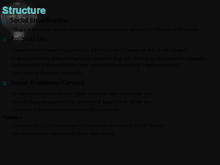 Structure � Social Stratification ~There is no caste system, yet there is discrimination among