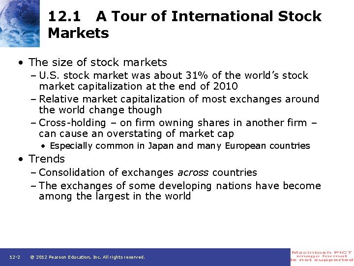 12. 1 A Tour of International Stock Markets • The size of stock markets