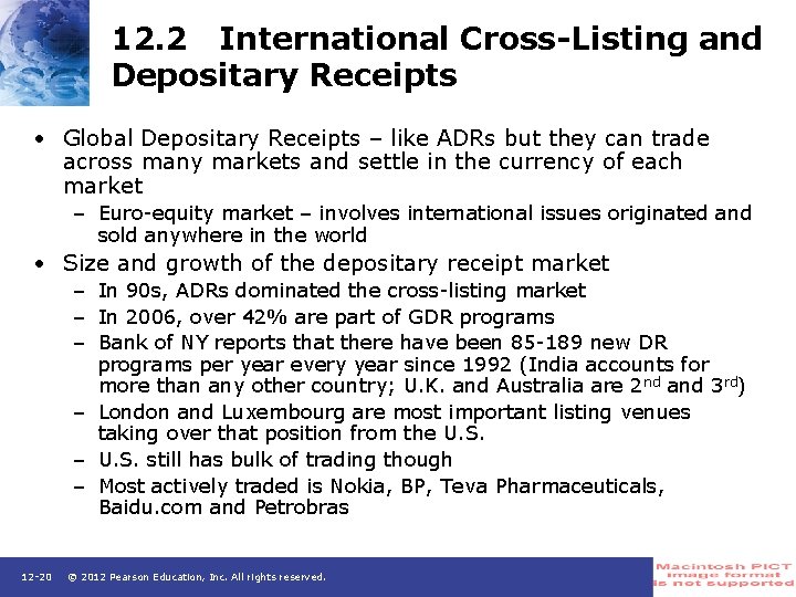 12. 2 International Cross-Listing and Depositary Receipts • Global Depositary Receipts – like ADRs
